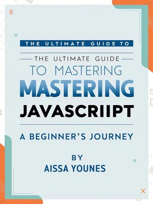 cover image of The Ultimate Guide to Mastering JavaScript